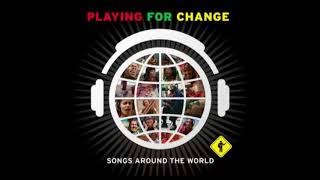 Playing For Change - Clandestino (2014) chords