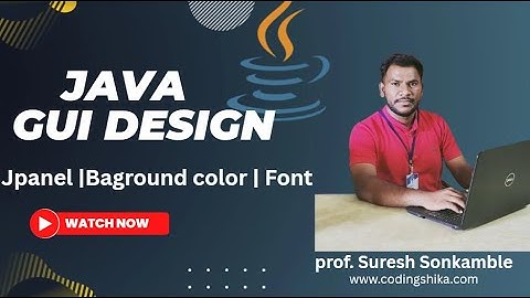 Java GUI Design Tutorial | JPanel Background Color & Font Customization | Swing Beginner Guide