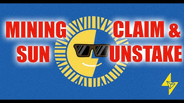 MINING SUN TOKEN - CLAIM & UNSTAKE