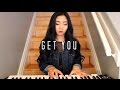 Get You x Daniel Caesar (Cover)