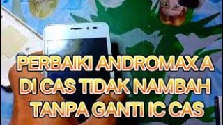 Servis Hp Andromax Di Cas Tidak Nambah