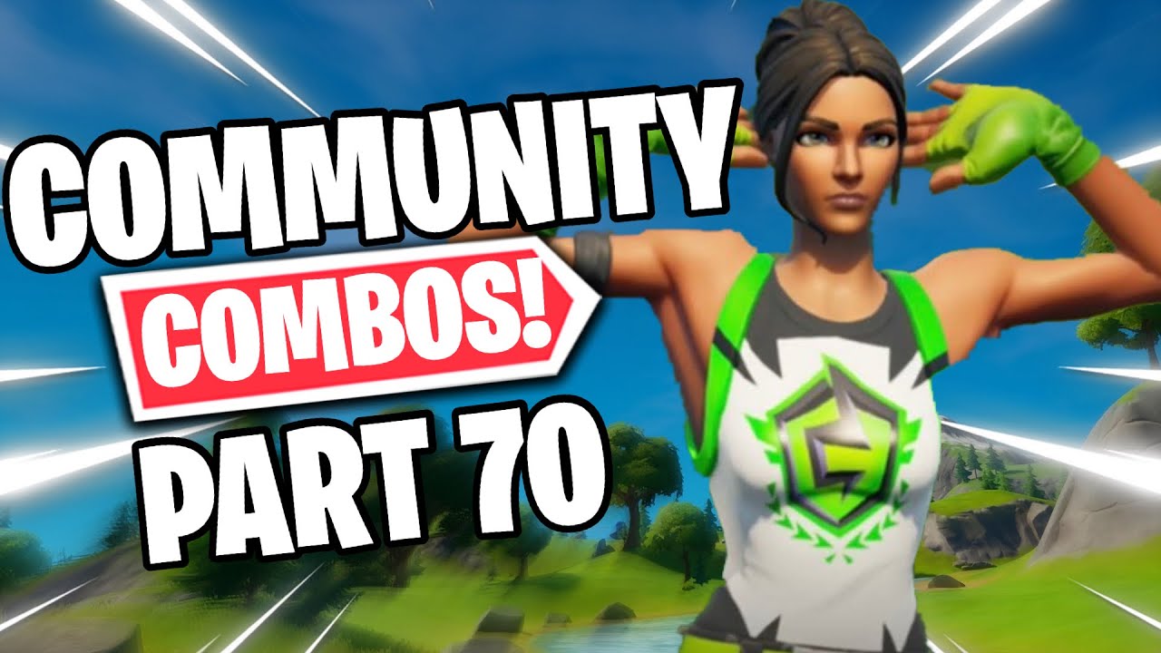 COMMUNITY COMBOS PART 70