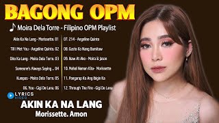 Angeline Quinto,Morissette Amon,Moira Dela Torre💖Opm Bagong Song 2023💖Till I Met You,Dito Ka Lang...