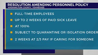 County employees in Washington Co., TN to receive full pay over 2 weeks sick leave if ordered to iso