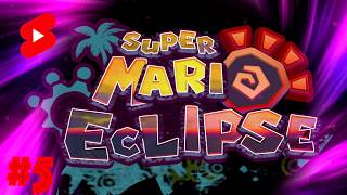 Super Mario Eclipse Gameplay Walkthrough Ep.5