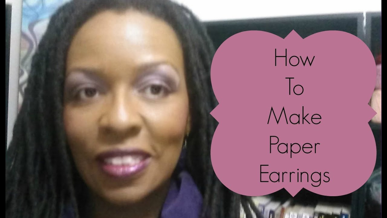 How To Make Easy Paper Earrings To Sell For Quick Cash YouTube