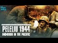 Peleliu 1944 horror in the pacific  full documentary