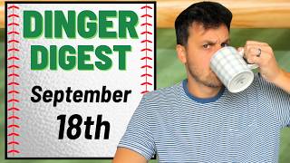 GMG Dinger Digest - Home Run Picks - September 18th