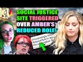 Amber Heard&#39;s reduced role TRIGGERS social justice website!