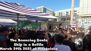 The Bouncing Souls Ship in a Bottle 03/24/2023 at Pizzanista in DTLA