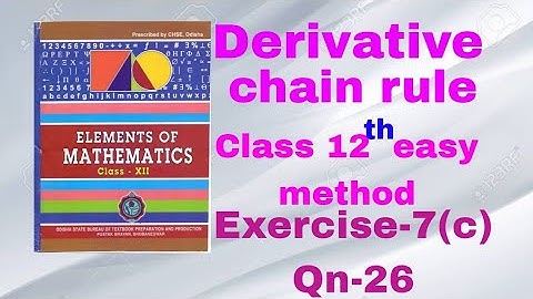 Derivative chain rule// class 12 //Exercise-7(c)Qn-26// CHSE ODISHA