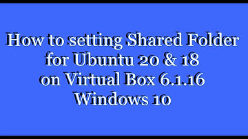 How To Configure Shared Folder on VirtualBox 6 For Ubuntu 20 and 18