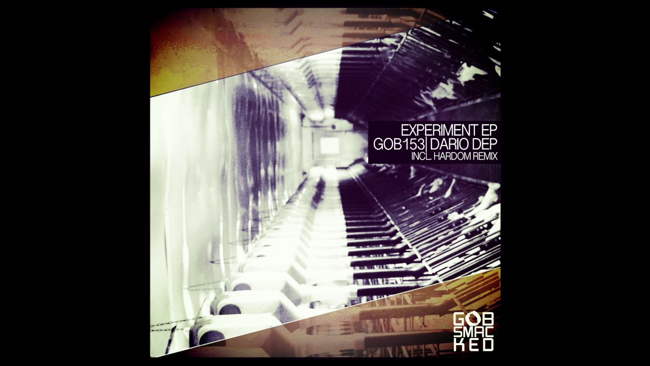 Dario Dep - Experiment 24 - Gobsmacked
