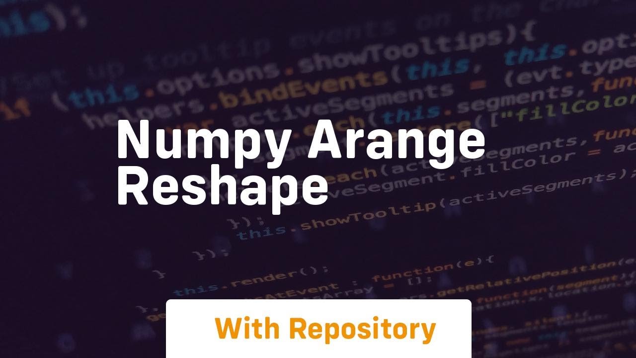 numpy arange reshape - YouTube
