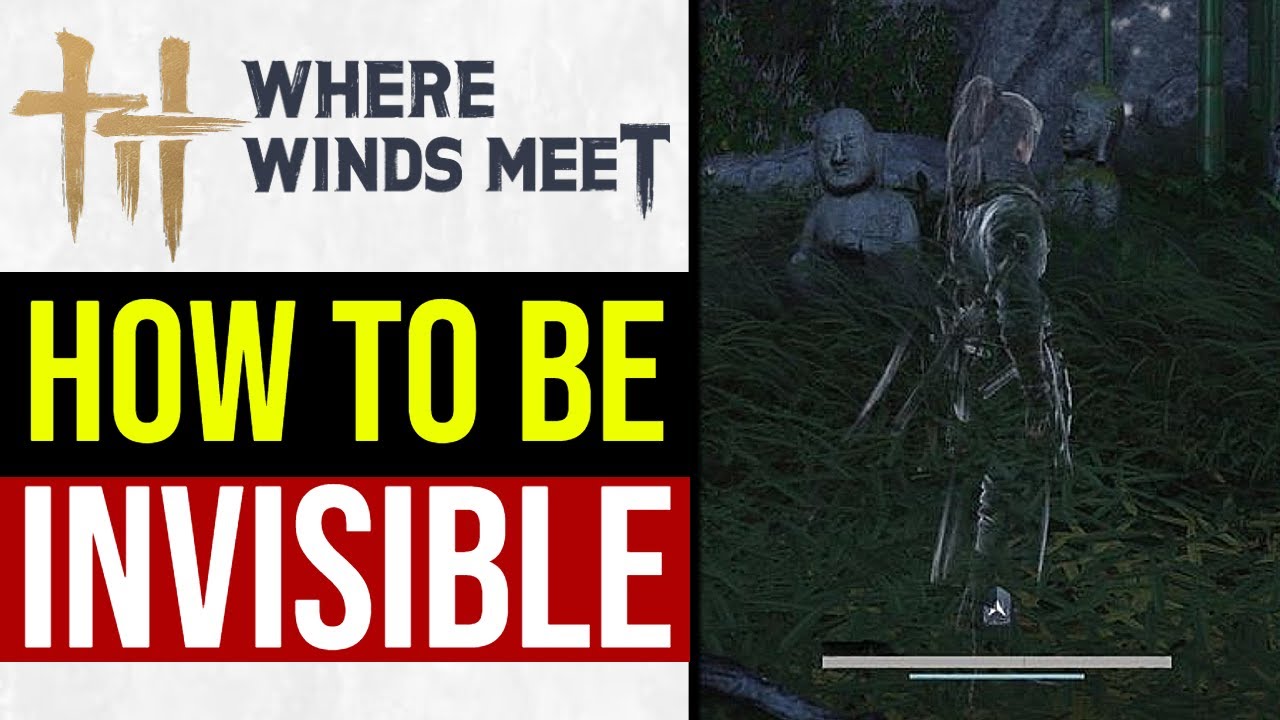 Where Winds Meet How to Turn Invisible (QUICK GUIDE)