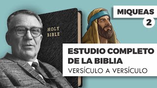 ESTUDIO COMPLETO DE LA BIBLIA MIQUEAS 2 EPISODIO