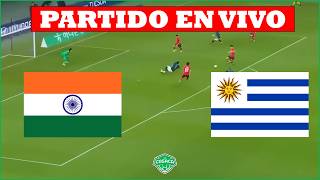 🔴 INDIA vs URUGUAY EN VIVO | Amistoso Internacional