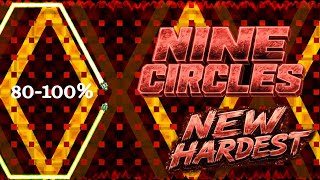 Nine Circles 80-100% // New Hardest // Jump from Problematic // Geometry Dash