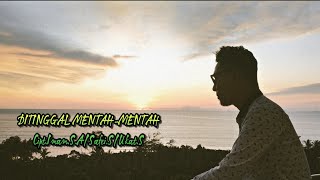 DITINGGAL MENTAH-MENTAH (Cover By Safar)