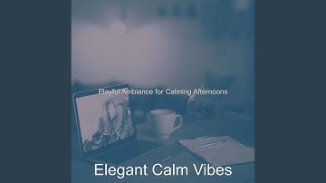 Simplistic Ambiance for Calming Afternoons