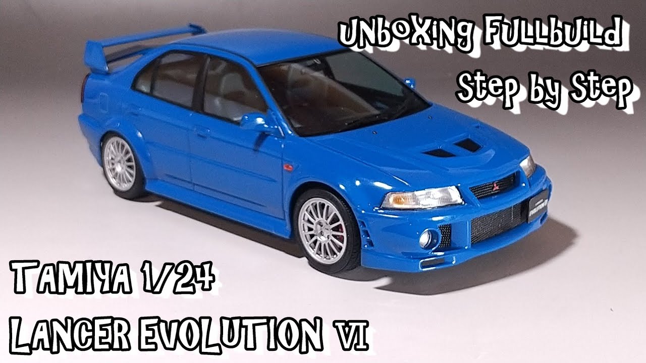 unboxing fullbuild TAMIYA 1/24 LANCER EVOLUTION Ⅵ Scale Car