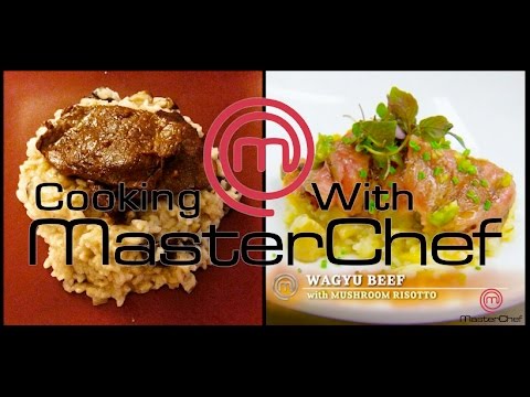 Cooking w/ Masterchef - Mushroom Risotto w/ Ginger Soy Skirt Steak