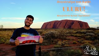 Avustralyanın Kalbi Uluru Aborjinlerin Kutsal Toprakları Çölün Ortasında Mucize