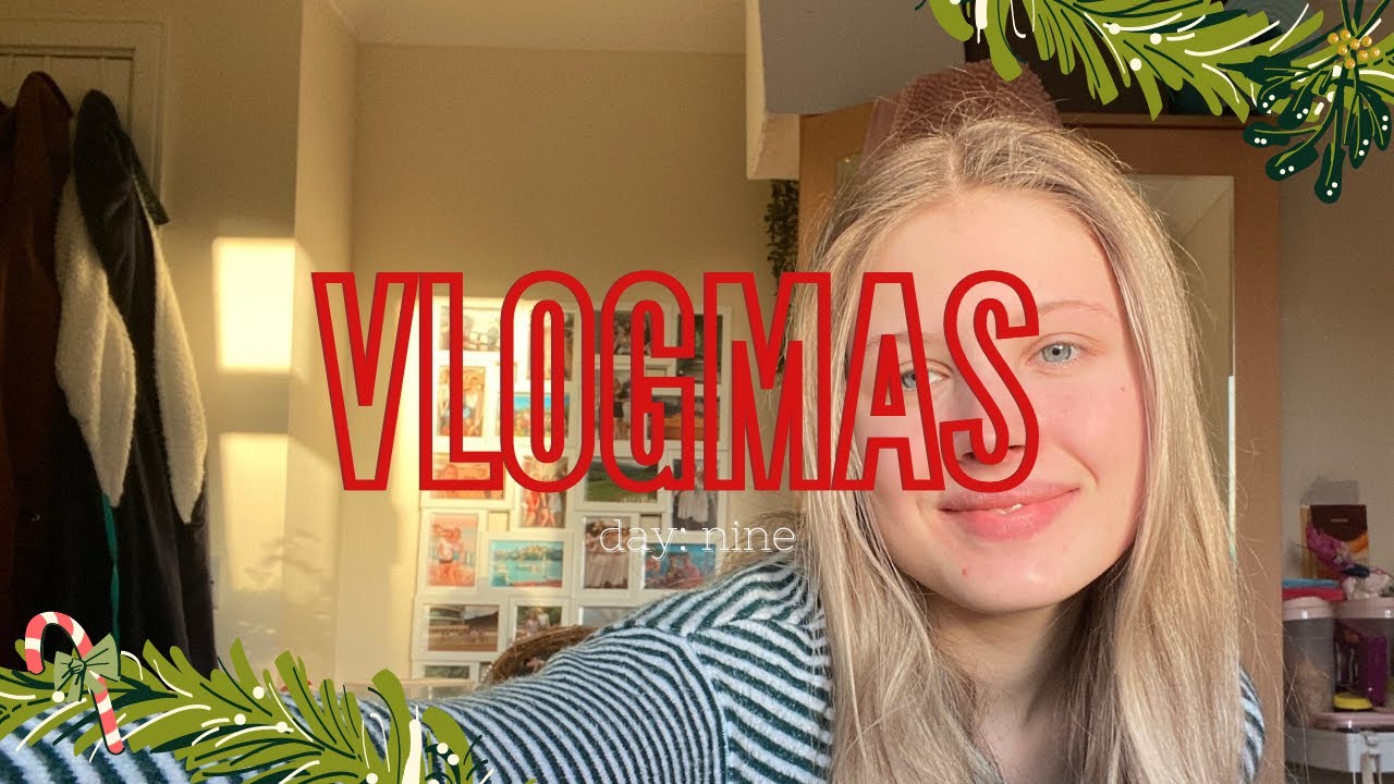 An at-home day in my life! VLOGMAS DAY NINE 2021