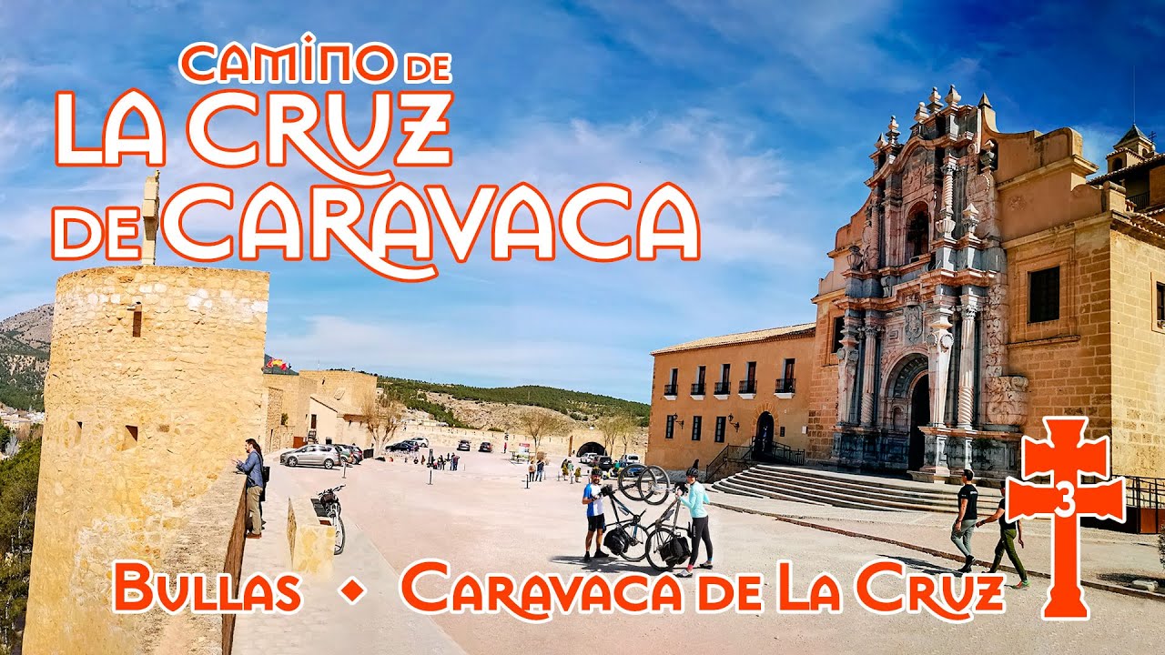 CAMINO de LA CRUZ de CARAVACA · Etapa 3