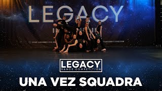 Legacy Dance Competition 2025 | Modern Teens Team | Una Vez Squadra (1st Place)