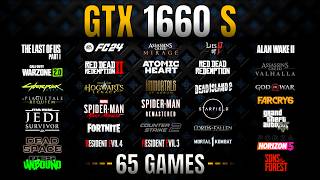 GTX 1660 Super : 65 Games Tested in 2024🔥
