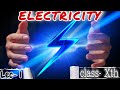 ELECTRICITY | introduction | Class - Xth | Lec- 1 | @physicszoneYT | #class10  |