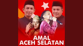 Download Lagu Amal Aceh Selatan (feat. Inong Zahra) Download Lagu Amal Aceh Selatan (feat. Inong Zahra)