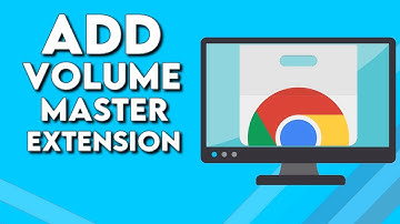 How To Download And Add Volume Master Extension on Google Chrome Browser