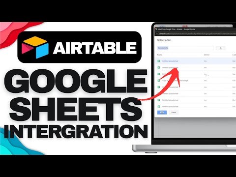 How to Use Airtable Google Sheets Integration (Sync Data Automatically!)