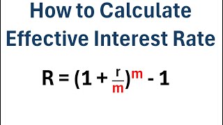 How to Calculate the Effective Interest Rate