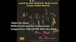 "Didn't He Shine" - Willie Wynn & Tennesseans (1975)