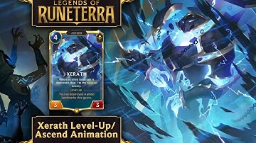 Legends of Runeterra - Xerath Level-Up/Ascend Animation