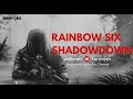 【R6S】 R6 Shadowdown concept movie