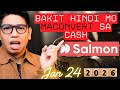 Good Morning! Jan 24 - Hindi Lahat Biniyayaan na MAKAPAG ENCASH ng SALMON CREDIT? May Way pa ba?