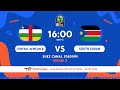 Central African R. vs South Sudan - TotalEnergies AFCONU20 2023 - Group Stage