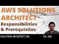 What AWS Solutions Architects do - key responsibilities and prerequisites