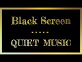 Black Screen Quiet Music for Sleep | Relaxing Music with Black Screen | Stress Relief