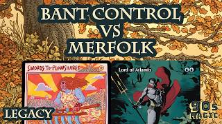 Bant Control vs Merfolk | MTG Legacy