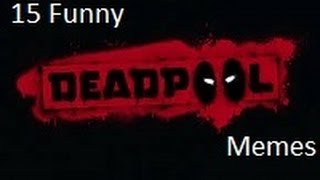 15 Funny Deadpool Memes
