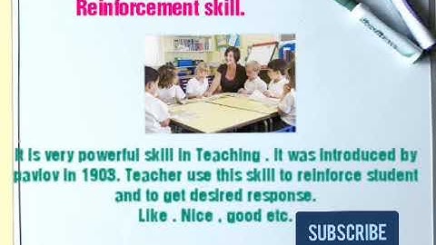 reinforcement skills / microteaching skills
