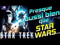 Star trek  presque aussi bien que star wars