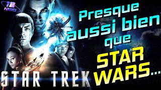 STAR TREK : Presque aussi bien que Star Wars...