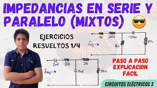 IMPEDANCIAS en SERIE y PARALELO 2 EJERCICIOS RESUELTOS 💥 Como CALCULAR la IMPEDANCIA EQUIVALENTE 😱