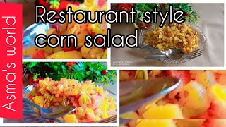 How | Restaurant style corn salad |Healthy diet corn salad | recipe by Asmas world ?